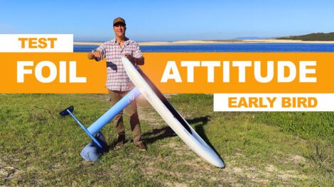 Foil Attitude Early Bird, mon test complet