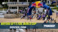 La première SFT E-Foil World Cup de Chine, à Shenzhen
